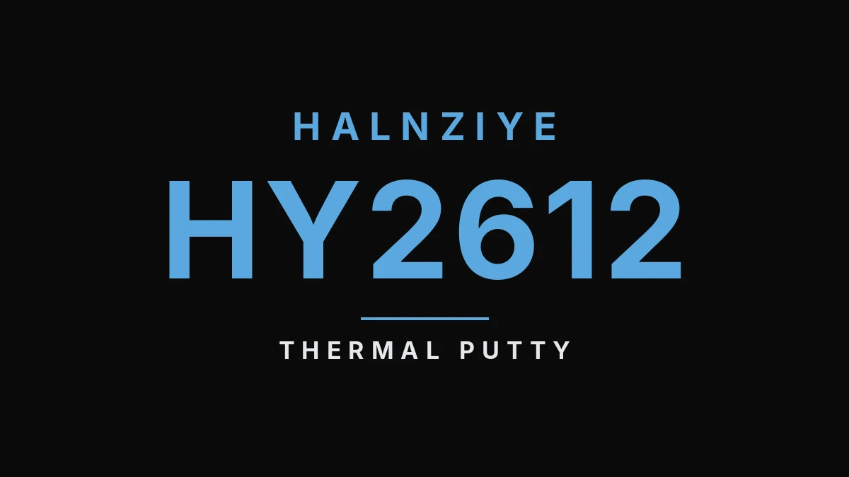 Halnziye HY2612 Thermal Putty Is Coming to Amawi Technologies
